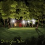 In the Green Wood (Crimson Creatures, 2022)